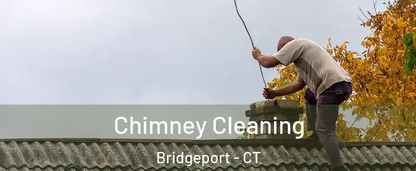  Chimney Cleaning Bridgeport - CT