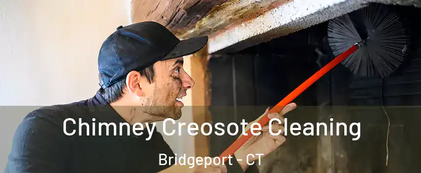  Chimney Creosote Cleaning Bridgeport - CT