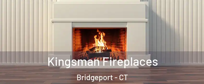 Kingsman Fireplaces Bridgeport - CT
